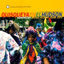 QUISQUEYA EN EL HUDSON: DOMINICAN MUSIC IN NEW YORK CITY