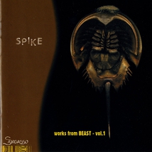 SPIKE: WORKS FROM BEAST, VOL.1