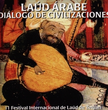 LAÚD ÁRABE - DIÁLOGO DE CIVILIZACIONES. 11 FESTIVAL DE LAÚD