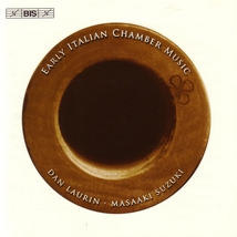 EARLY ITALIAN CHAMBER MUSIC : RECORDER & CONTINUO