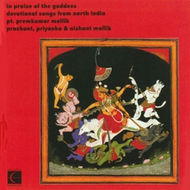 IN PRAISE OF THE GODDESS: DEVOTIONAL SONGS FROM NORTH INDIA