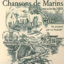 EN PASSANT PAR LA ROCHELLE (CHANSONS DE MARINS)