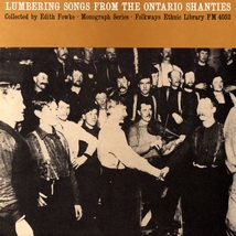 LUMBERING SONGS FROM THE ONTARIO SHANTIES