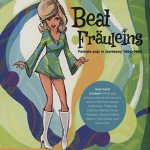 BEAT FRAULEINS (FEMALE POP IN GERMANY 1964-1968)
