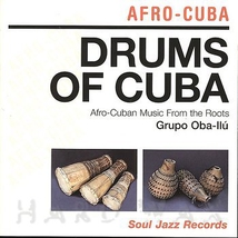 DRUMS OF CUBA. AFRO-CUBAN MUSIC FROM THE ROOTS