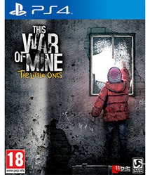 THIS WAR OF MINE : THE LITTLE ONES