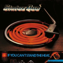 IF YOU CAN'T STAND THE HEAT (DELUXE EDITION)