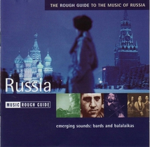 THE ROUGH GUIDE TO THE MUSIC OF RUSSIA