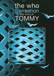 SENSATION : THE STORY OF TOMMY
