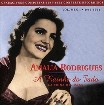 COMPLETE RECORDINGS VOL. 1, 1945-1951 - A RAINHA DO FADO
