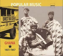 GHANA: POPULAR MUSIC 1931-1957