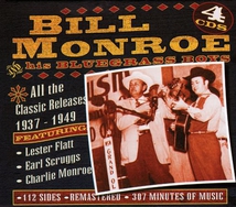 BILL MONROE: ALL THE CLASSICS RELEASES 1937-1949