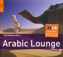 ROUGH GUIDE TO ARABIC LOUNGE (+ BONUS CD: AKIM EL SIKAMEYA)