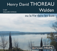 WALDEN OU LA VIE DANS LES BOIS