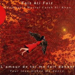 L'AMOUR DE TOI ME FAIT DANSER: HOMMAGE À N.F.A. KHAN