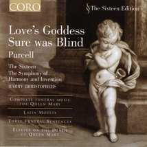LOVE'S GODDESS SURE WAS BLIND / FUNERAL MUSIC FOR QUEEN MARY