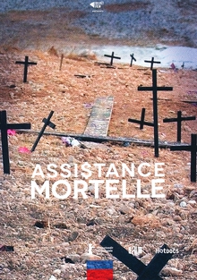 ASSISTANCE MORTELLE