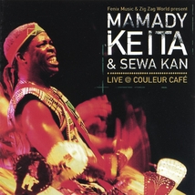 MAMADY KEITA & SEWA KAN LIVE A COULEUR CAFE