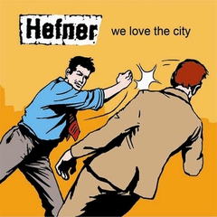 WE LOVE THE CITY (DELUXE)