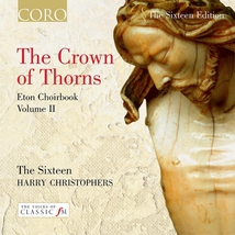 ETON CHOIRBOOK - THE CROWN OF THORNS