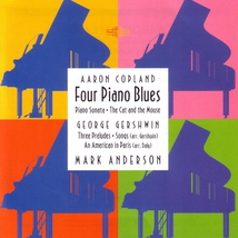 PIANO BLUES / SONATE PIANO / CAT & MOUSE (+ GERSHWIN)
