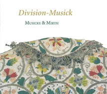 DIVISION-MUSICK (ART DE LA DIMINUTION AU XVIIÈME EN ANGL.)