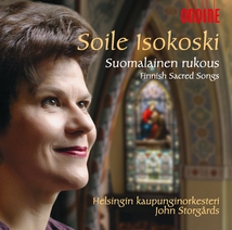 SOILE ISOKOSKI - FINNISH SACRED SONGS