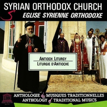 EGLISE SYRIENNE ORTHODOXE: LITURGIE D'ANTIOCHE
