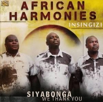 AFRICAN HARMONIES - SIYABONGA