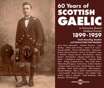 60 YEARS OF SCOTTISH GAELIC 1899-1959