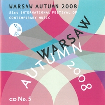 WARSAW AUTUMN 2008 (KWIECINSKI/ GORCZYNSKI/ PAIUK/ JASKOT/
