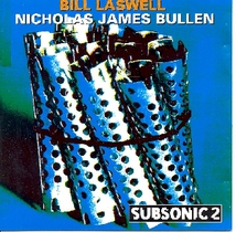 SPLIT CD (BILL LASWELL/NICHOLAS JAMES BULLEN)