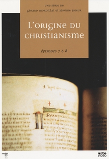 L'ORIGINE DU CHRISTIANISME, Vol.3