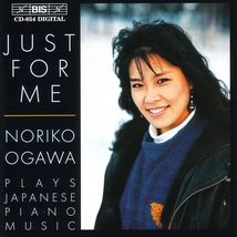 JUST FOR ME - JAPANESE PIANO MUSIC