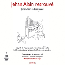 JEHAN ALAIN RETROUVÉ - INTÉGRALE DE L'OEUVRE VOCALE