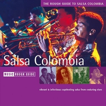 THE ROUGH GUIDE TO SALSA COLOMBIA