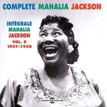 COMPLETE MAHALIA JACKSON, VOL.8: 1957-1958