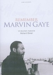 REMEMBER MARVIN GAYE