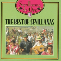 THE BEST OF SEVILLANAS: SEVILLANAS DE ORO H