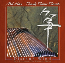 DISTANT WIND. NEW DIRECTIONS FOR CHINESE ZHENG