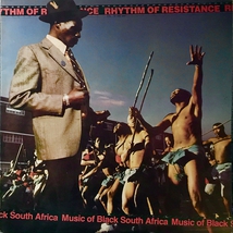 RHYTHMS OF RESISTANCE: MUSIC OF BLACK SOUTH AFRICA