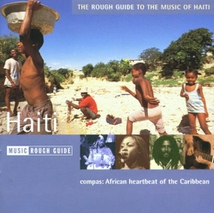 THE ROUGH GUIDE TO THE MUSIC OF HAITI
