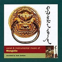 VOCAL & INSTRUMENTAL MUSIC OF MONGOLIA