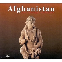 AFGHANISTAN: UNE MUSIQUE MILLENAIRE