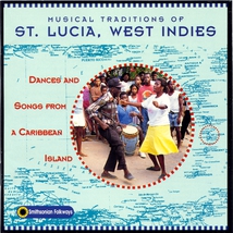 MUSICAL TRADITIONS OF ST. LUCIA, WEST INDIES