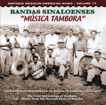 HISTORIC MEXICAN-AMERICAN MUSIC 11: BANDAS SINALOENSES