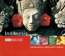 ROUGH GUIDE TO THE MUSIC OF INDONESIA
