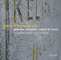 A HISTORY OF REQUIEM VOL.1: J. OCKEGHEM / R. DE LASSUS