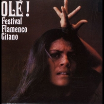 OLE ! : FESTIVAL FLAMENCO GITANO