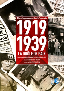 1919-1939, LA DRÔLE DE PAIX